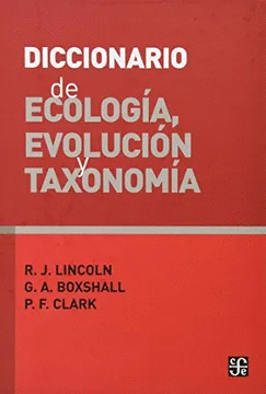 DICCIONARIO DE ECOLOGÍA, EVOLUCIÓN Y TAXONOMÍA
