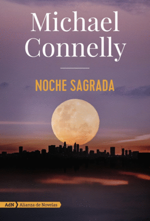 NOCHE SAGRADA SERIE HARRY BOSCH