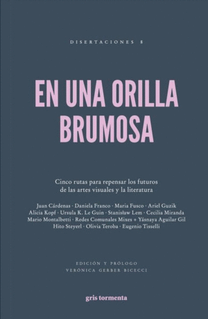 EN UNA ORILLA BRUMOSA