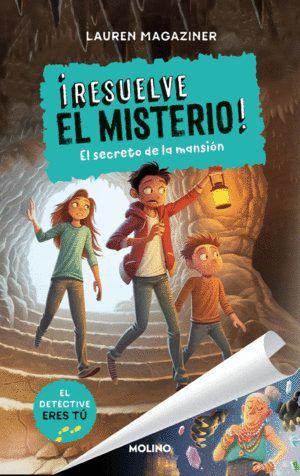 RESUELVE EL MISTERIO 1 EL SECRETO DE LA MANSIÓN