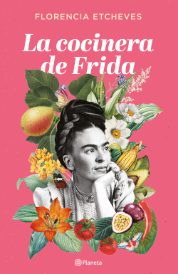 LA COCINERA DE FRIDA