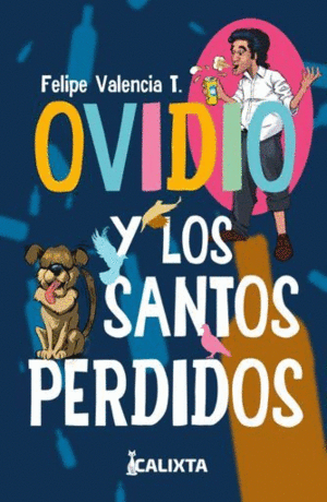 OVIDIO Y LOS SANTOS PERDIDOS