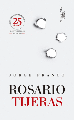 ROSARIO TIJERAS. EDICION CONMEMORATIVA 25 AÑOS