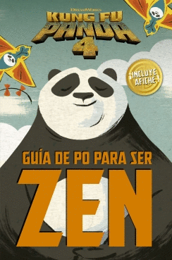 KUNG FU PANDA 4 GUÍA DE PO PARA SER ZEN