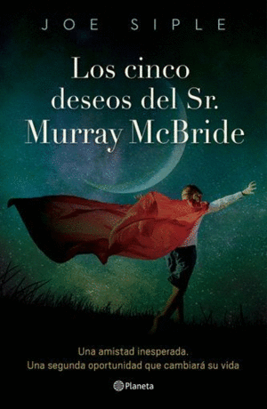 LOS CINCO DESEOS DEL SEÑOR MURRAY MCBRIDE