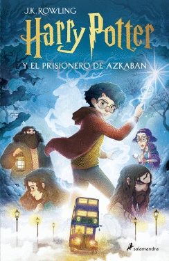 HARRY POTTER 3 Y EL PRISIONERO DE AZKABAN