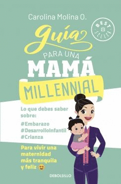 GUÍA PARA UNA MAMÁ MILLENNIAL