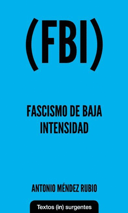 FASCISMO DE BAJA INTENSIDAD REOLADED