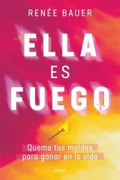 ELLA ES FUEGO