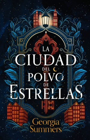 LA CIUDAD DEL POLVO DE ESTRELLAS