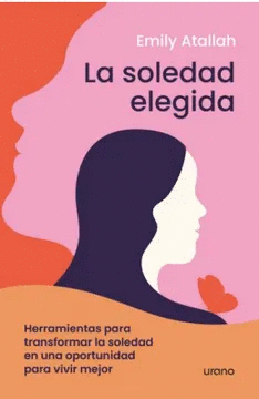 LA SOLEDAD ELEGIDA