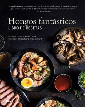 HONGOS FANTÁSTICOS. LIBRO DE RECETAS