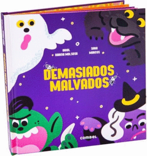 DEMASIADOS MALVADOS