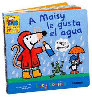 A MAISY LE GUSTA EL AGUA