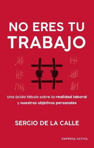 NO ERES TU TRABAJO