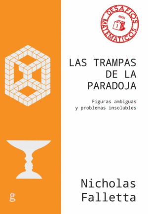 LAS TRAMPAS DE LA PARADOJA