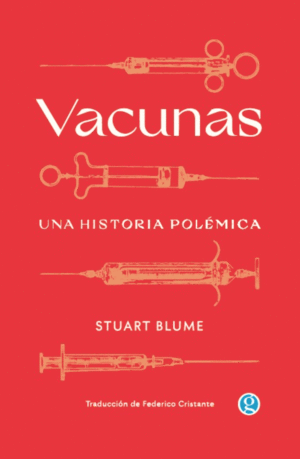 VACUNAS. UNA HISTORIA POLEMICA