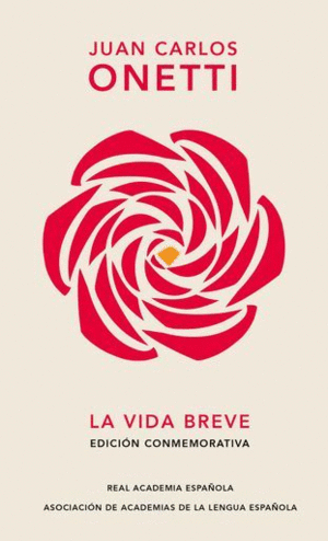 LA VIDA BREVE. EDICIÓN CONMEMORATIVA DE RAE Y ASALE