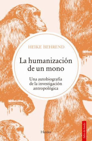 LA HUMANIZACIÓN DE UN MONO