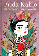 FRIDA KAHLO. UNA BIOGRAFÍA. EDICIÓN ESPECIAL 70 ANIVERSARIO