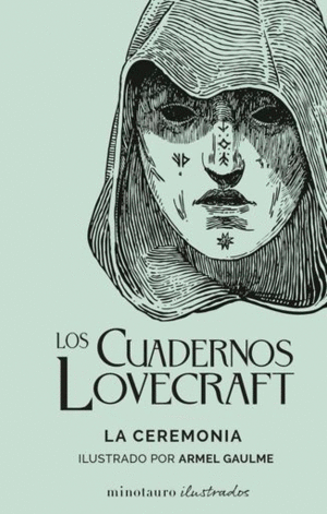 LOS CUADERNOS LOVECRAFT. LA CEREMONIA