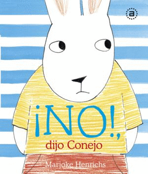 NO!, DIJO CONEJO