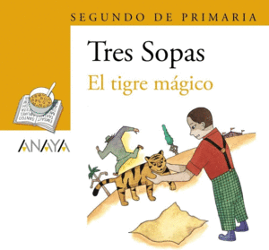 EL TIGRE MÁGICO SEGUNDO DE PRIMARIA + CUADERNO DE ACTIVIDADES