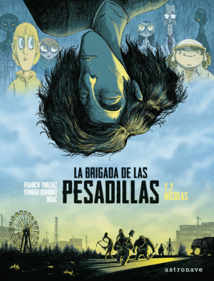 LA BRIGADA DE LAS PESADILLAS 2 NICOLAS