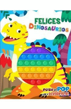 FELICES DINOSAURIOS