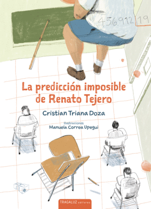 LA PREDICCIÓN IMPOSIBLE DE RENATO TEJERO