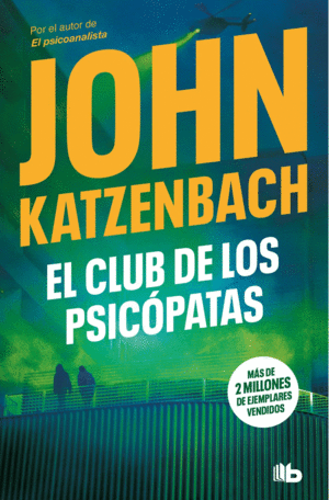 EL CLUB DE LOS PSICÓPATAS