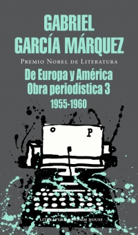 DE EUROPA Y AMERICA OBRA PERIODISTICA 3 1955-1960