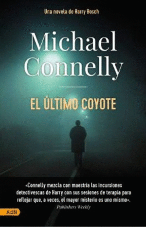 EL ÚLTIMO COYOTE SERIE HARRY BOSCH