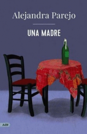 UNA MADRE