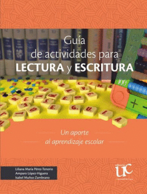 GUÍA DE ACTIVIDADES PARA LECTURA Y ESCRITURA