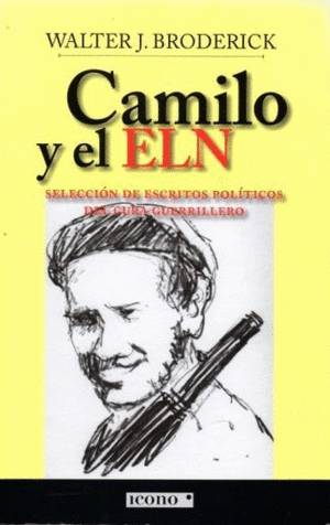 CAMILO Y EL ELN