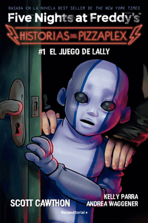 FIVE NIGHTS AT FREDDYS 1 HISTORIAS DEL PIZZAPLEX EL JUEGO DE LALLY