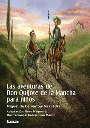 LAS AVENTURAS DE DON QUIJOTE DE LA MANCHA PARA NIÑOS