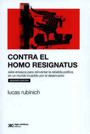 CONTRA EL HOMO RESIGNATUS